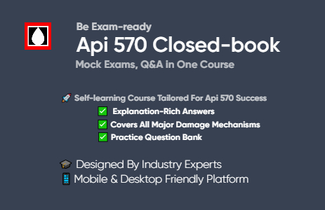 API 570 Closed-Book Mock Exam: Comprehensive Q&A Preparation